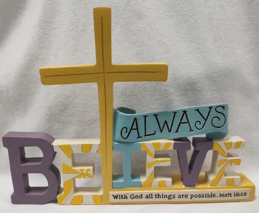 ALWAYS BELIEVE mini table top stand polyresin